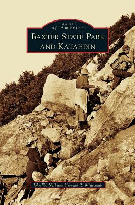 Libro Baxter State Park And Katahdin - Neff, John W.