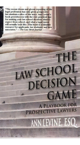 The Law School Decision Game, De Ann K Levine Esq. Editorial Abraham Publishing, Tapa Blanda En Inglés