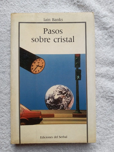 Pasos Sobre Cristal - Iain Banks - Muy Buen Estado