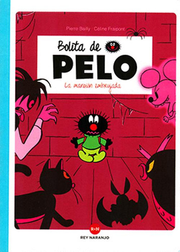 Libro Bolita De Pelo. La Mansión Embrujada