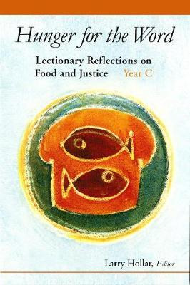 Libro Hunger For The Word : Lectionary Reflections On Foo...