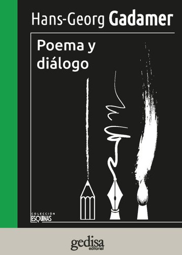 Poema Y Diálogo, Gadamer, Ed. Gedisa