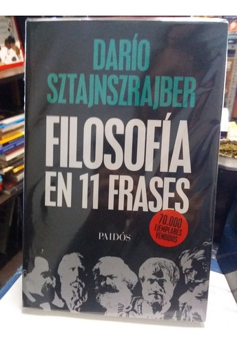 Filosofía En 11 Frases / Darío Sztajnszrajber / Enviamos 