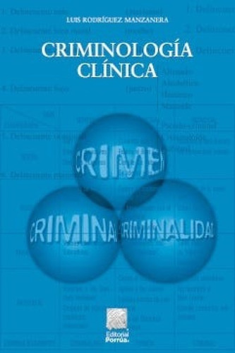 Libro Criminología Clínica 2021 Antisocialidad Y Crimen