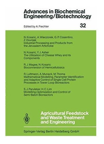 Agricultural Feedstock And Waste Treatment And Engineerin...