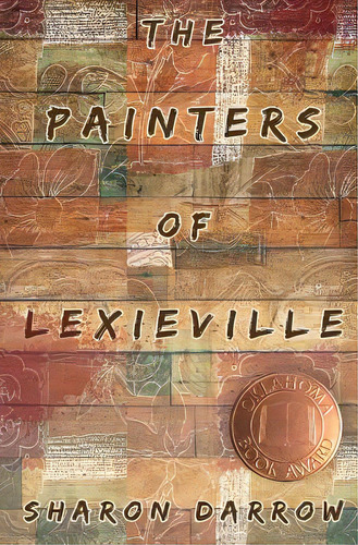 The Painters Of Lexieville, De Darrow, Sharon. Editorial Lightning Source Inc, Tapa Blanda En Inglés