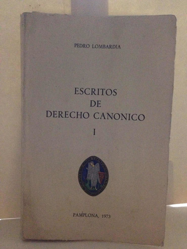 Escritos De Derecho Canónico.  Pedro Lombardia.  3 Tomos