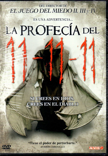 La Profecía Del 11-11-11 - Dvd Nuevo Orig. Cerrado - Mcbmi