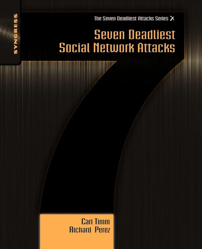 Libro: Seven Deadliest Social Network Attacks