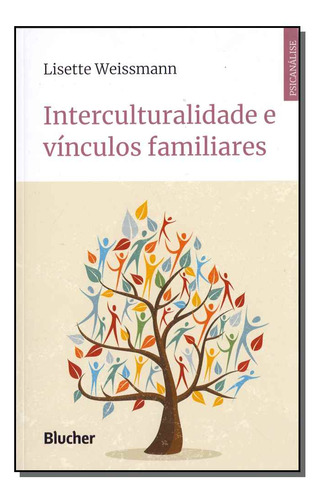 Libro Interculturalidade E Vinculos Familiares De Weissmann