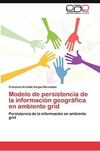 Libro: Modelo De Persistencia De La Información Geográfica