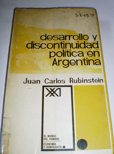 Rubinstein Desarrollo Y Discontinuidad Politica Argentina