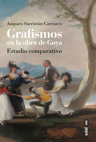 Grafismos En La Obra De Goya - Sacristán Carrasco  - *