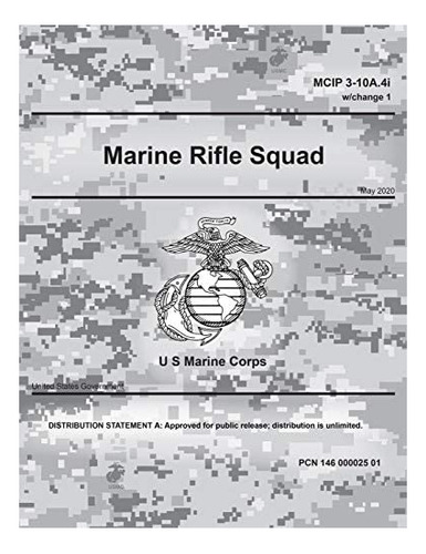 Libro: Mcip 3-10a.4i 1 Marine Rifle Squad May 2020