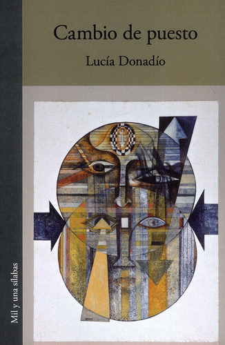 Cambio de puesto, de Lucía Donadío. Editorial Silaba Editores, tapa blanda, edición 2022 en español