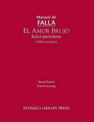 Libro El Amor Brujo (1920 Revision) - Manuel De Falla