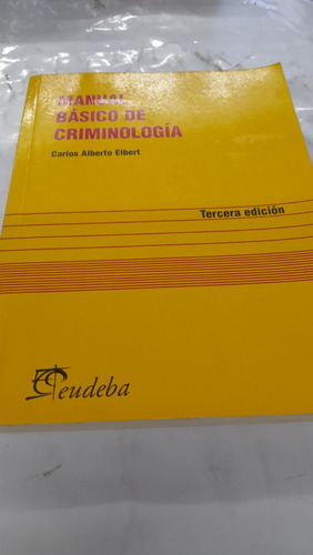 Manual Básico De Criminologia Elbert Eudeba G02