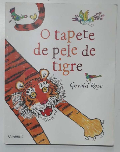 Livro O Tapete De Pele De Tigre - Gerald Rose [2012]