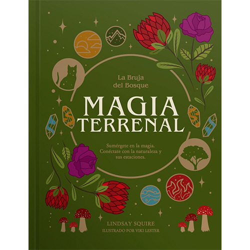 Magia Terrenal. La Bruja Del Bosque