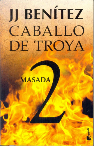 Caballo De Troya 2. Masada - Benitez, Juan Jose (j. J.)