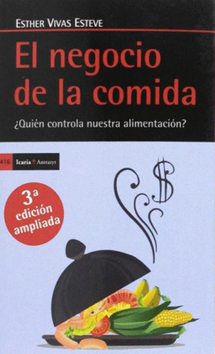 Libro El Negocio De La Comida, Tercera Edición Ampliada