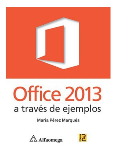Libro Office 2013 A Traves De Ejemplos