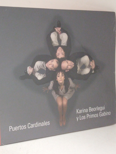 Karina Beorlegui Y Los Primos Gabino Puertos Cardinales Cd 