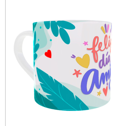 Taza Día Del Amigo, Amiga, Con Frases, Cerámica, Blanca. Blanco Amigos004