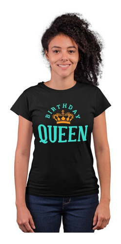 Playera De Cumpleaños- Niña Y Mujer- Birthday Queen- Corona