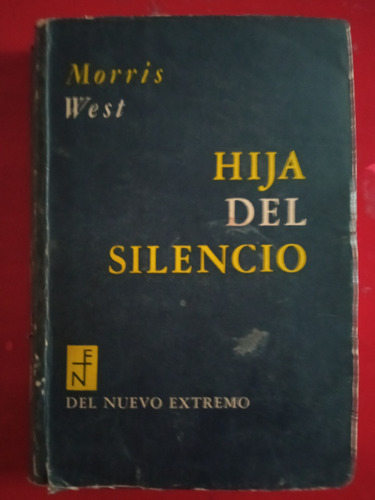 Hija Del Silencio, Morris De West