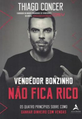 Livro Vendedor Bonzinho Não Fica Rico