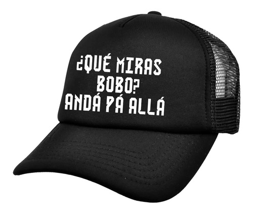 Gorra Trucker Premium Anda Pa Alla Bobo Messi 2