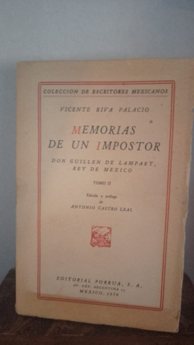 Memorias De Un Impostor Tomoc2 Vicente Riva Palacio Porrúa