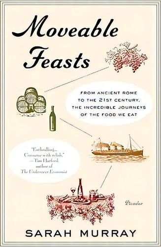 Moveable Feasts, De Sarah Murray. Editorial St Martins Press 3pl, Tapa Blanda En Inglés
