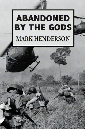 Abandoned By The Gods, De Henderson, Mark. Editorial Lightning Source Inc, Tapa Blanda En Inglés