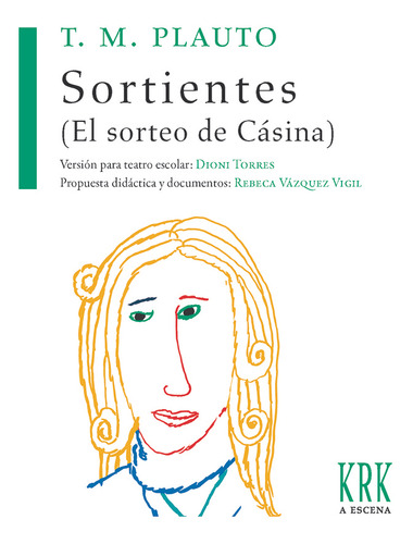 Sortientes El Sorteo De Casina - Plauto