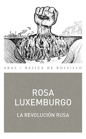 Revolucion Rusa, La - Rosa Luxemburgo