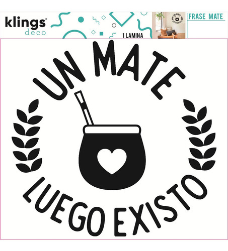 Imagen 2 de 4 de Vinilos Decorativos Frases Un Mate Luego Existo