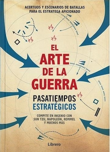 El Arte De La Guerra - Pasatiempos Estrategicos - Galland