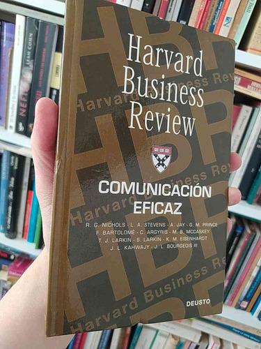 Comunicaciones Eficaz  Varios Autores  Harvard Business Revi