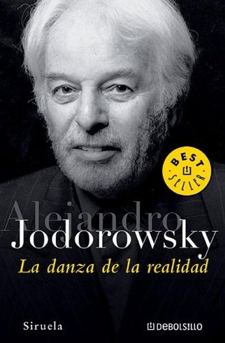 La Danza De La Realidad - Jodorowsky, Alejandro