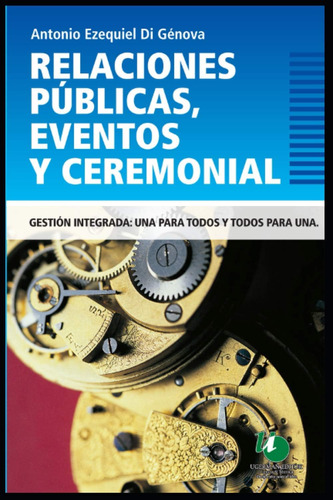 Libro: Relaciones Públicas, Eventos Y Ceremonial: Colección: