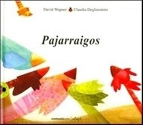 Pajarraigos - Vaquita De San Antonio - Degliuomini Y Wapner