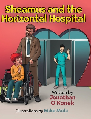 Libro Sheamus And The Horizontal Hospital - O'konek, Jona...