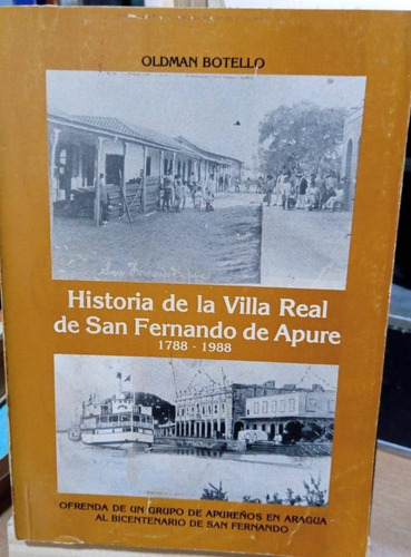 Historia De La Villa Real De San Fernando De Apure 1788-1988