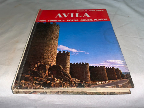 Avila: Guia Turistica - Camilo Jose Cela - Noguer