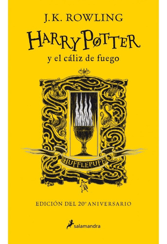 Harry Potter Y El Cáliz De Fuego (edición Hufflepuff)