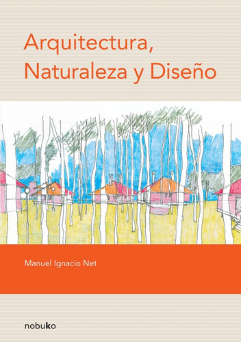 Arquitectura, Naturaleza Y Diseño - Net