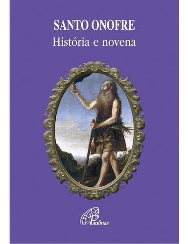 Livro Santo Onofre - História E Novena - Tarcila Tommasi