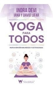 Yoga Para Todos - Devi, Indra
